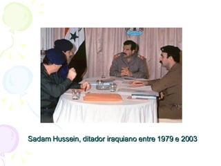 Sadam Hussein, ditador iraquiano entre 1979 e 2003 