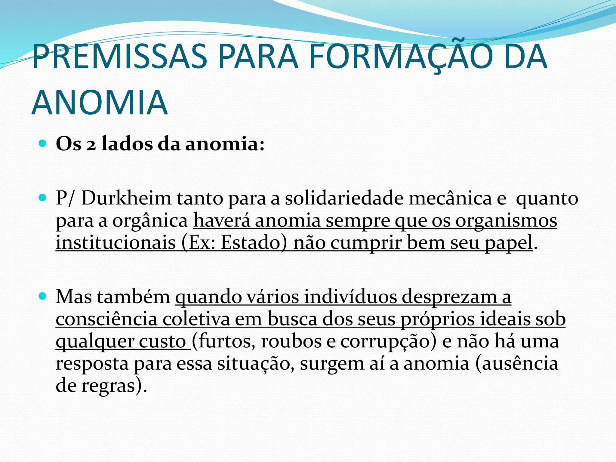 Teoria da Anomia: à luz dos pensamentos de Durkheim e Merton | PPTX