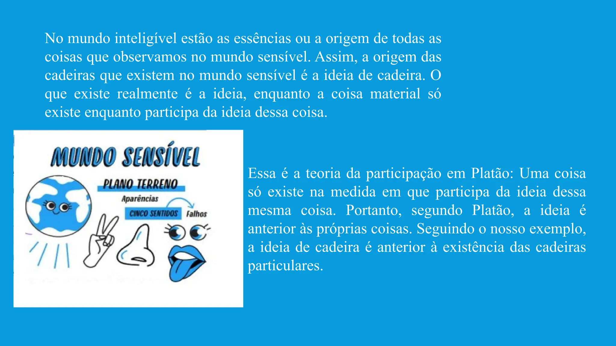 AULA - TEORIA DAS IDEIAS DE PLATÃO - MUNDO SENSÍVEL E MUNDO INTELIGÍVEL ...