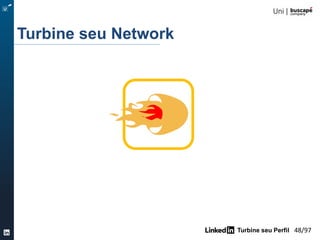 Turbine seu Perfil 48/105
Turbine seu Perfil
Divulgue seu perfil com os crachás
 