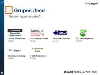 Turbine seu Perfil 75/105
Grupos /feed
 