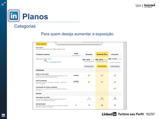 Turbine seu Perfil 92/105
Oportunidades
Vagas - como você se compara em relação aos concorrentes
 