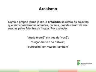 Aula - Vícios de linguagem_gramática_1.ppt
