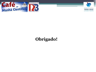 Obrigado! 
