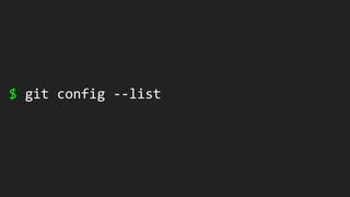 $ git config --list
 