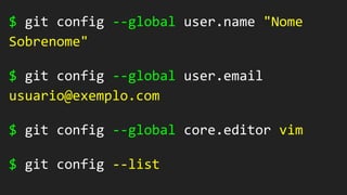 $ git <comando> --help
 