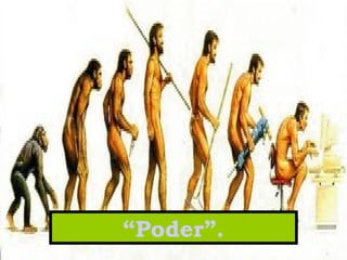 “Poder”. 