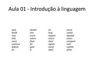 Aula 01 - Introdução à linguagem 
