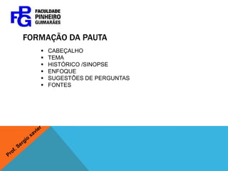 Formação da pautaCABEÇALHO
