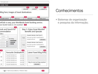 Conhecimentos

    • Sistemas de organização
      e pesquisa da informação;




3
 