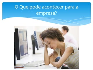 Softwares causam prejuízos!

Por uma falha em um sistema de software para controle
de ações em uma bolsa de valor, a empresa americana
Knight sofreu perdas de $ 460 milhões de doláres em
apenas 45 minutos.

 