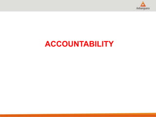 ACCOUNTABILITY
 