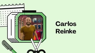 Carlos
Reinke
 