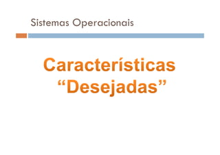 Sistemas Operacionais
 