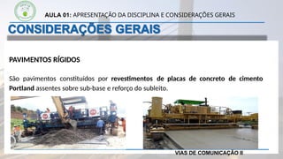 Aula 01 Apresentação da disciplina e considerações gerais sobre Vias de ...