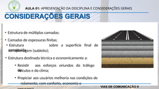 Aula 01 Apresentação da disciplina e considerações gerais sobre Vias de ...