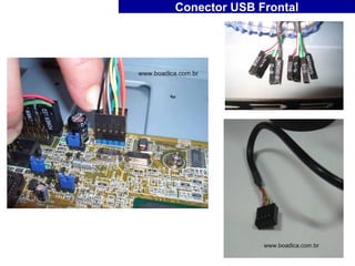 Conector USB Frontal
 