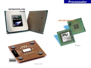 Processador
 