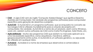 aula 01 - auto cad.pptx para curso tecnico | PPTX