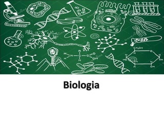 BiologiaBiologia
 