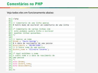 Veja todos eles em funcionamento abaixo:
 