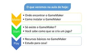 Crie seu primeiro jogo no GameMaker