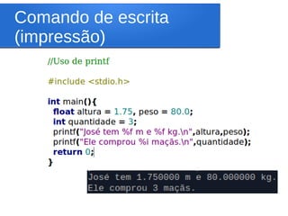 Comando de escrita
(impressão)
 