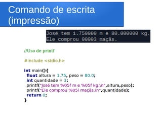 Comando de escrita
(impressão)
 