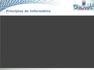Princípios de Informática
 