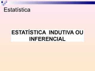 Estatística
 