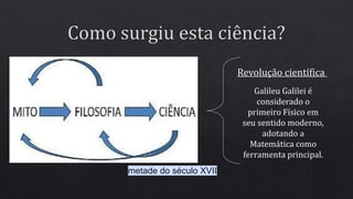 aula 01 - Introdução a Física primeiro ano do ensino médio.pptx