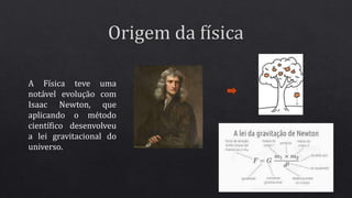 aula 01 - Introdução a Física primeiro ano do ensino médio.pptx