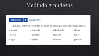 aula 01 - Introdução a Física primeiro ano do ensino médio.pptx