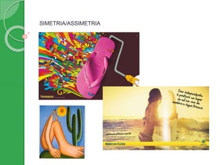 SIMETRIA/ASSIMETRIA
 
