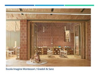 Escola Imagine Montessori / Gradolí & Sanz
 