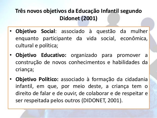 Objetivos da educação infantil segundo a ldb Objetivos da educação infantil segundo a ldb
