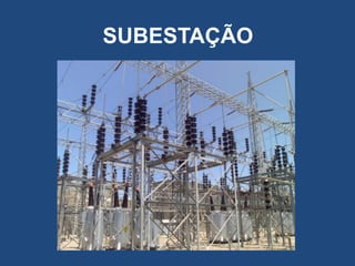 SUBESTAÇÃO

 