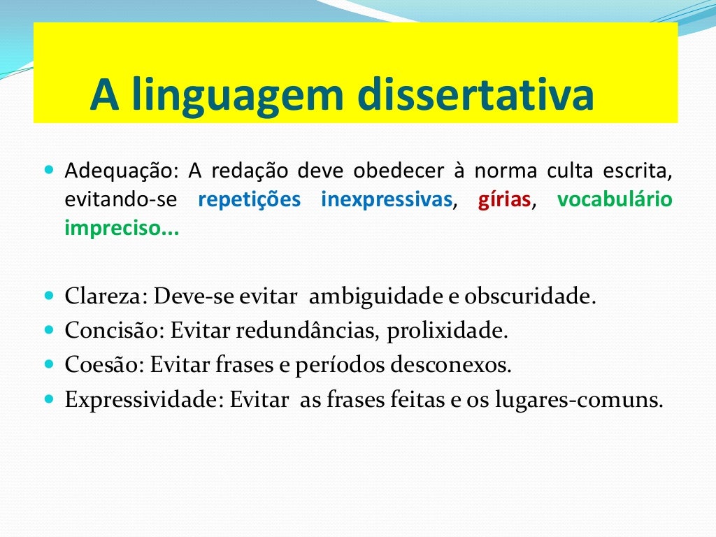 Sobre As Características Do Texto Dissertativo Podemos Afirmar Que