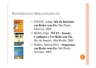 REFERÊNCIAS BIBLIOGRÁFICAS
4
 