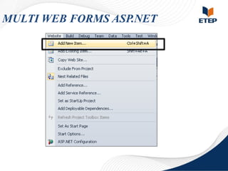 MULTI WEB FORMS ASP.NET

 