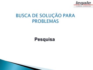 Pesquisa
 