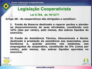 Legislação CooperativistaArtigo 24 - O capital social será subdividido em quotas-partes, cujo valor unitário não poderá ser superior ao maior salário-mínimo vigente no país.§ 1º - Nenhum associado poderá subscrever mais de 1/3 (um terço) do total das quotas-partes, salvo nas sociedades em que a subscrição deva ser diretamente proporcional ao movimento financeiro do associado ou ao quantitativo dos produtos a serem comercializados, beneficiados ou transformados, ou ainda, em relação à área cultivada ou ao número de plantas e animais em exploração.§ 2º - Não estão sujeitas ao limite estabelecido no parágrafo anterior as pessoas jurídicas de direito público que participem de cooperativas de eletrificação, irrigação e telecomunicações.§ 3º - É vedado às cooperativas distribuírem qualquer espécie de benefício às quotas-partes do capital ou estabelecer outras vantagens ou privilégios, financeiros ou não, em favor de quaisquer associados ou terceiros, excetuando-se os juros até o máximo de 12% (doze por cento) ao ano que incidirão sobre a parte integralizada.