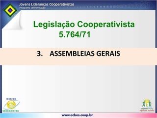 Art. 4º Lei 5.764/71IV - incessibilidade das quotas-partes do capital a terceiros, estranhos à sociedade;