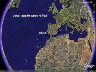 Localização Geográfica
Portugal
 