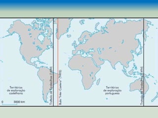 O TRATADO DE TORDESILHAS:
 