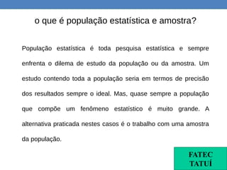 Fundamentos e Aplicações da Estatística: População, Amostra e Variáveis ...
