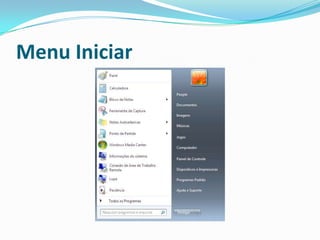 Menu Iniciar

 