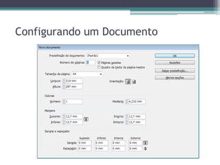 Configurando um Documento
 