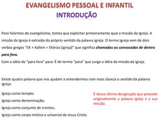 O INÍCIO DO EVANGELISMO - ppt carregar