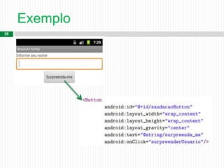 Exemplo
28
 
